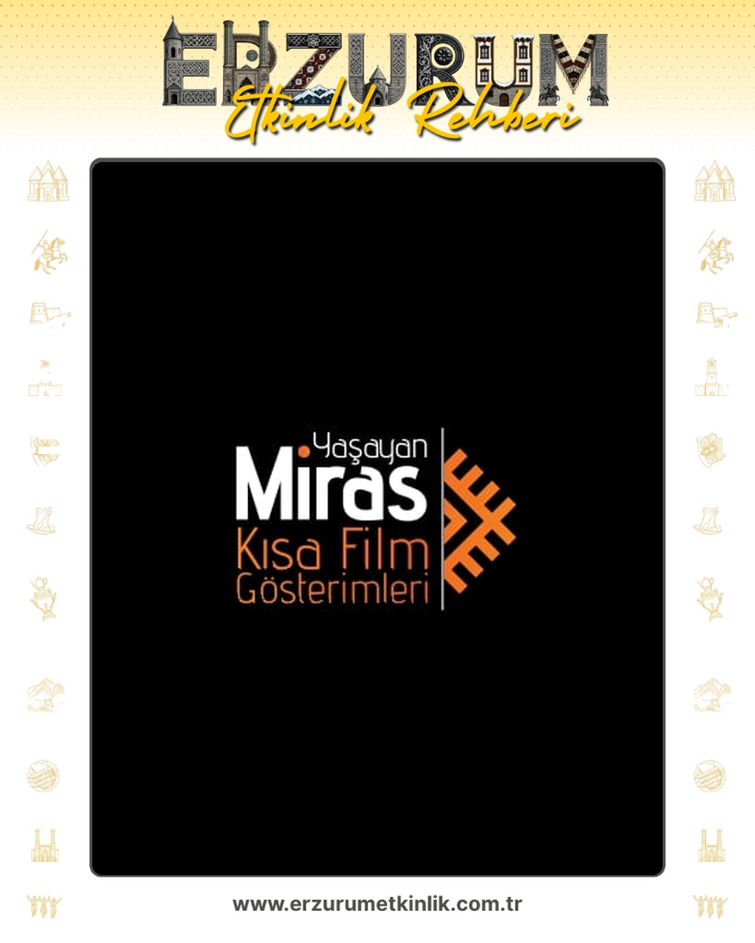 YAŞAYAN MİRAS KISA FİLM GÖSTERİMLERİ